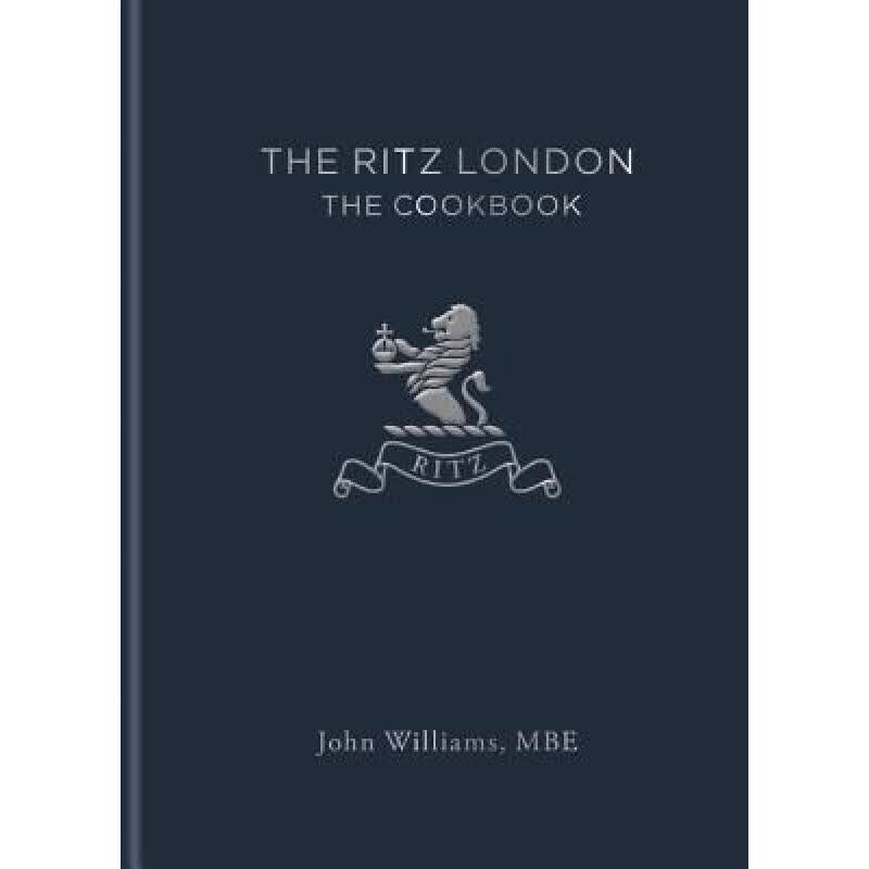 The Ritz London: The Cookbook