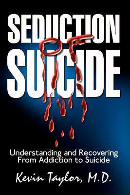 预订seduction of suicide: understanding and recovering from an