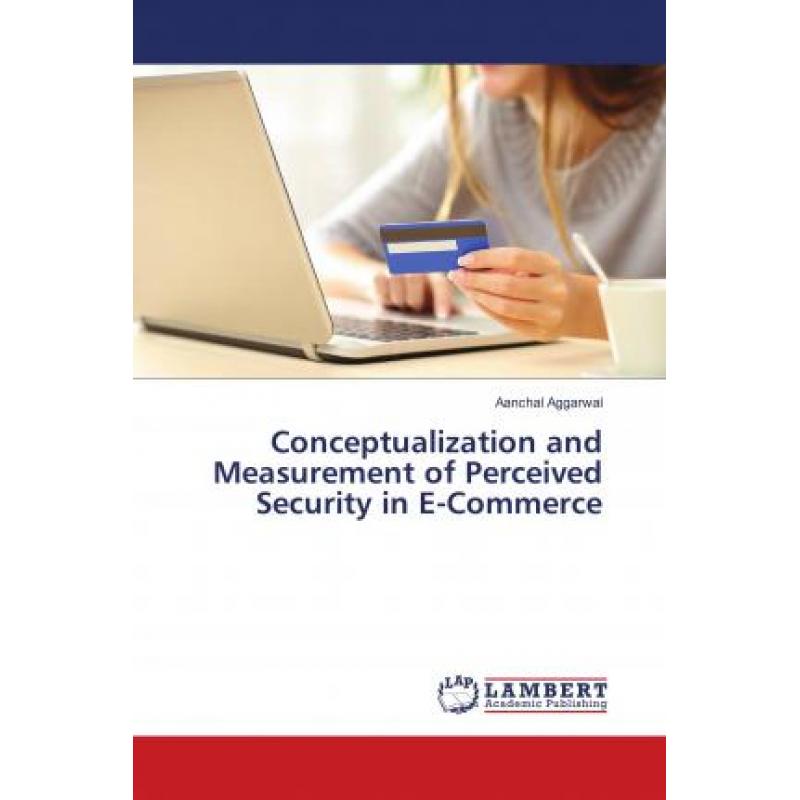 【4周达】conceptualization and measurement of perceived security