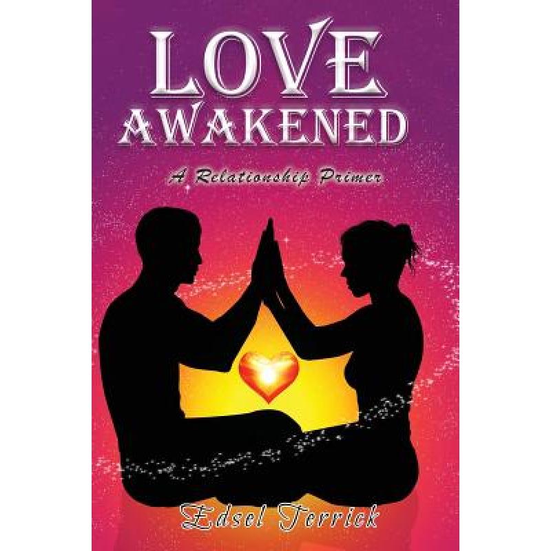 预订 Love Awakened: A Relationship Primer