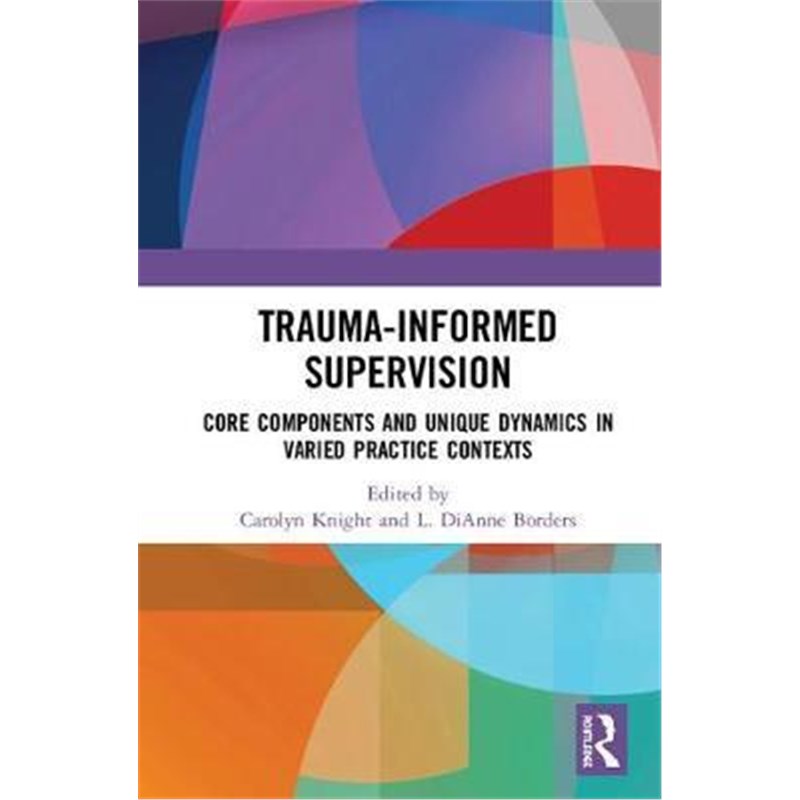 预订trauma-informed supervision:core components and unique
