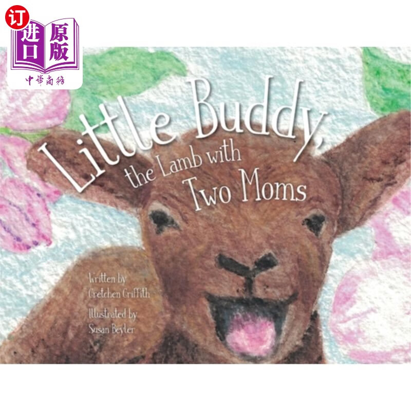 海外直订little buddy, the lamb with two moms 小巴迪,有两个妈妈的