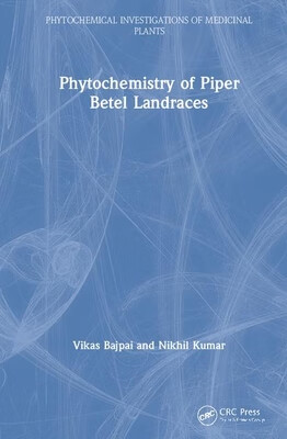 预订 phytochemistry of piper betel landraces