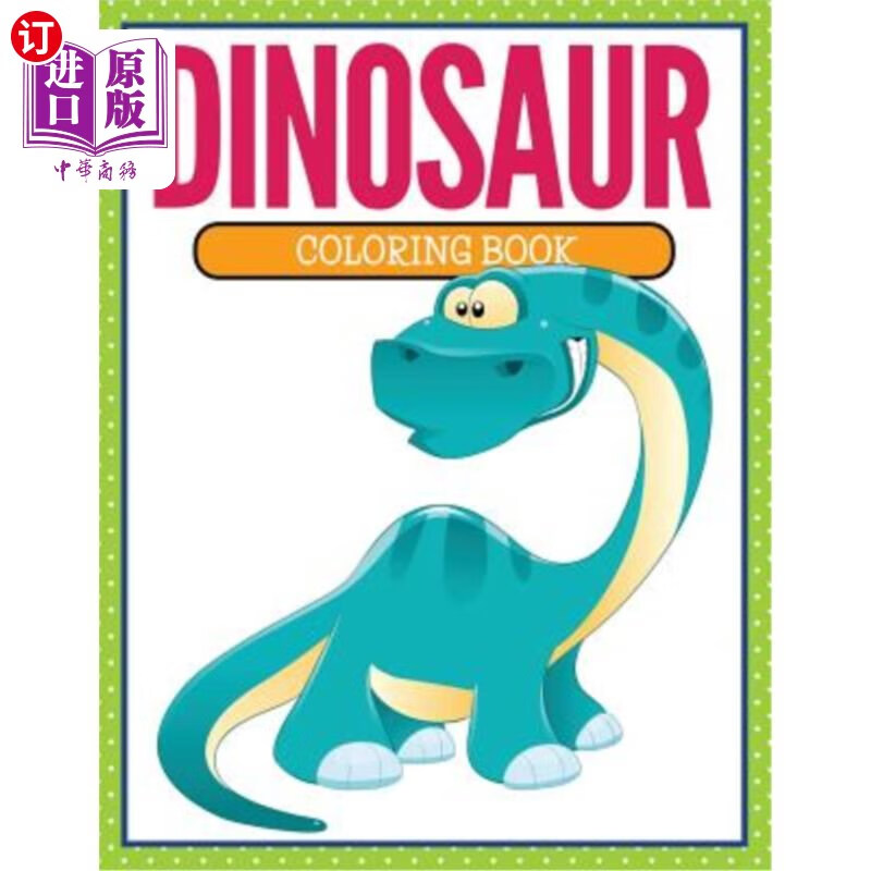 海外直订dinosaur coloring book 恐龙彩色书