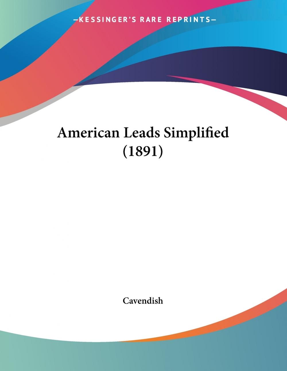 【预售 按需印刷】american leads simplified (1891)