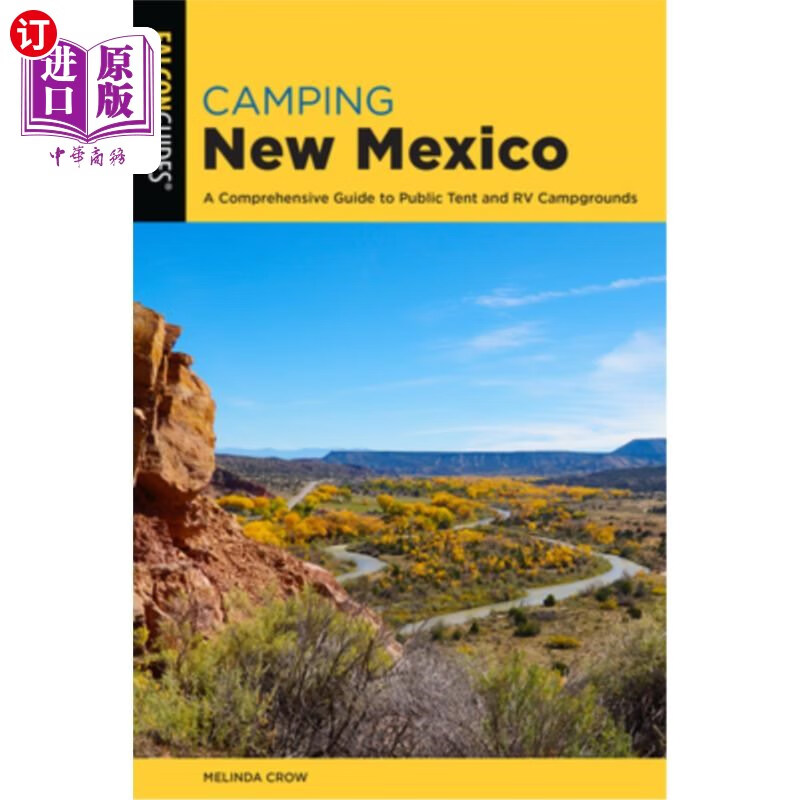 海外直订camping new mexico: a comprehensive guide to public tent