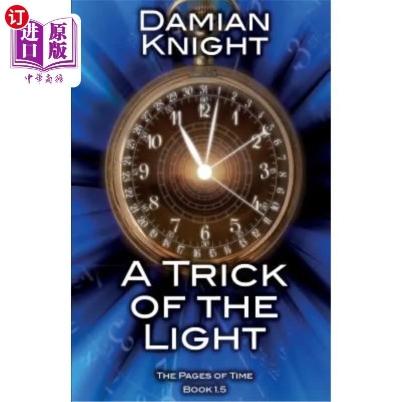 海外直订a trick of the light: the pages of time book 1.