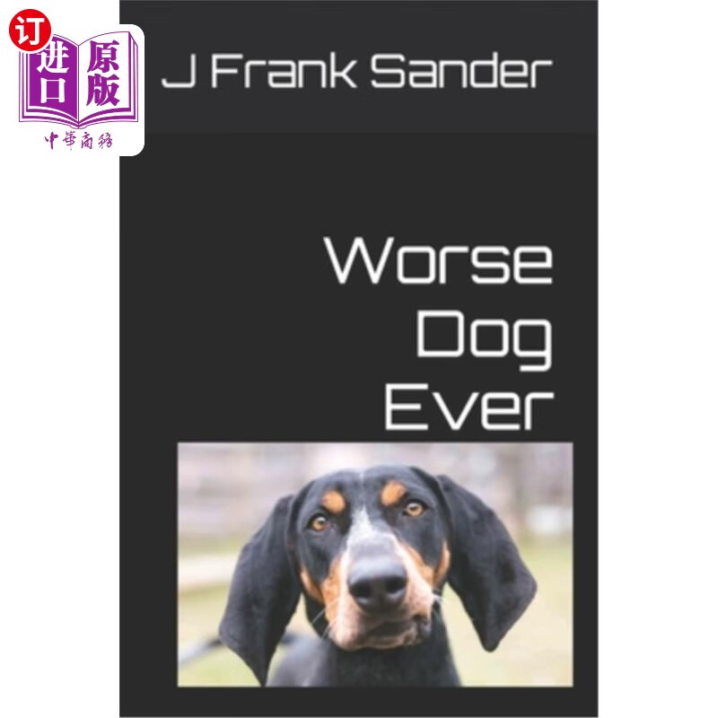 海外直订worse dog ever 更糟糕的是狗