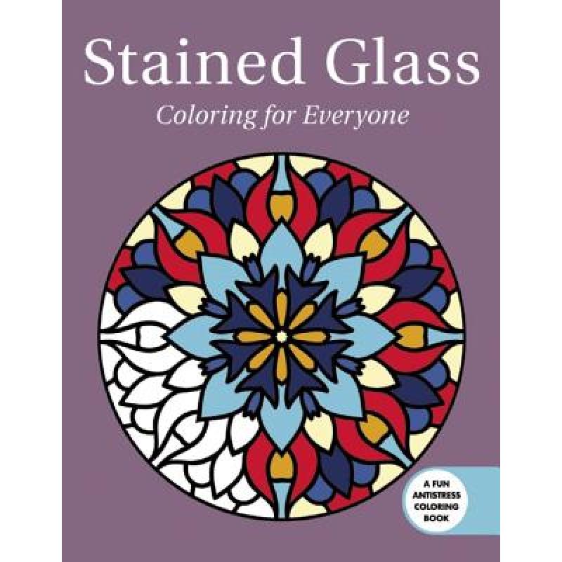 预订 Stained Glass: Coloring for Everyone