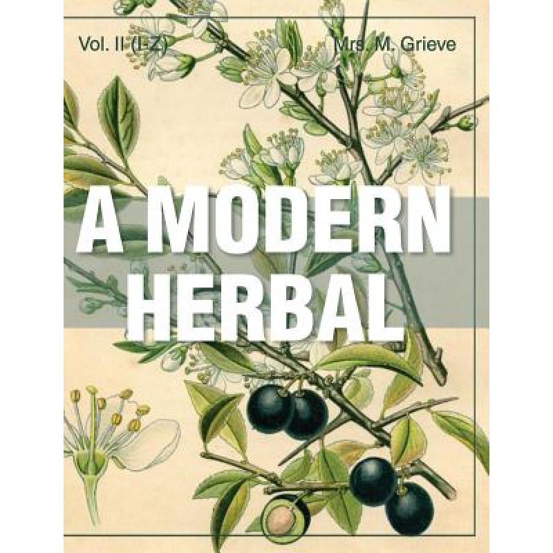 预订 A Modern Herbal (Volume 2, I-Z and Indexes)