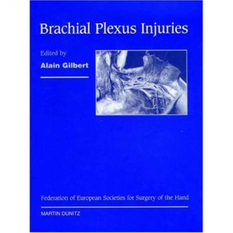 【4周达】brachial plexus injuries: published in association with
