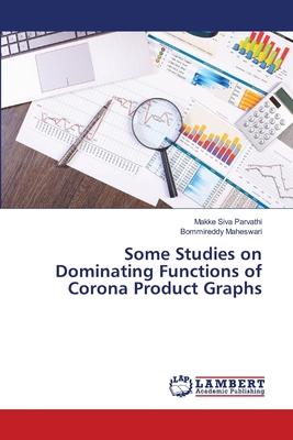 预订some studies on dominating functions of corona p