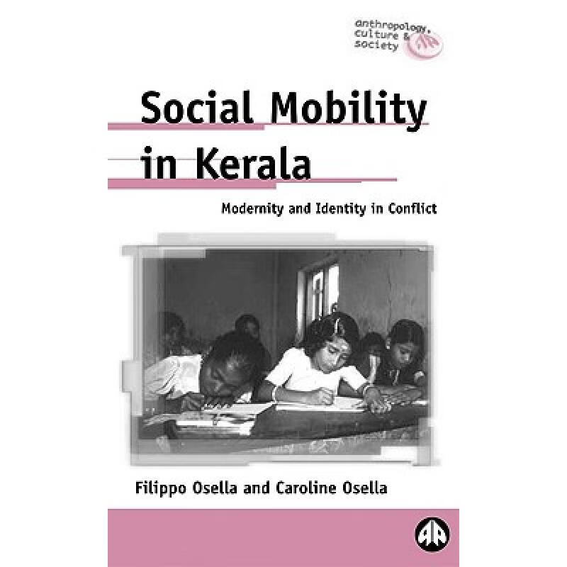 预订 social mobility in kerala: modernity and ide.