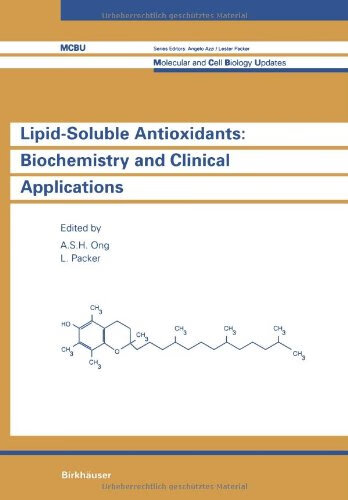 预订 lipid-soluble antioxidants: biochemistry and clinical