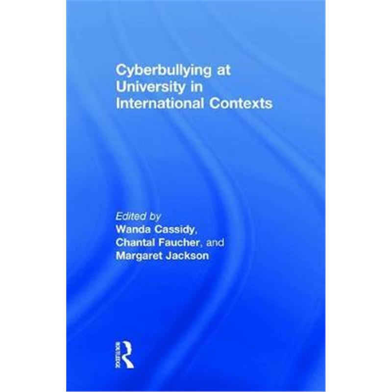 预订cyberbullying at university in international contexts