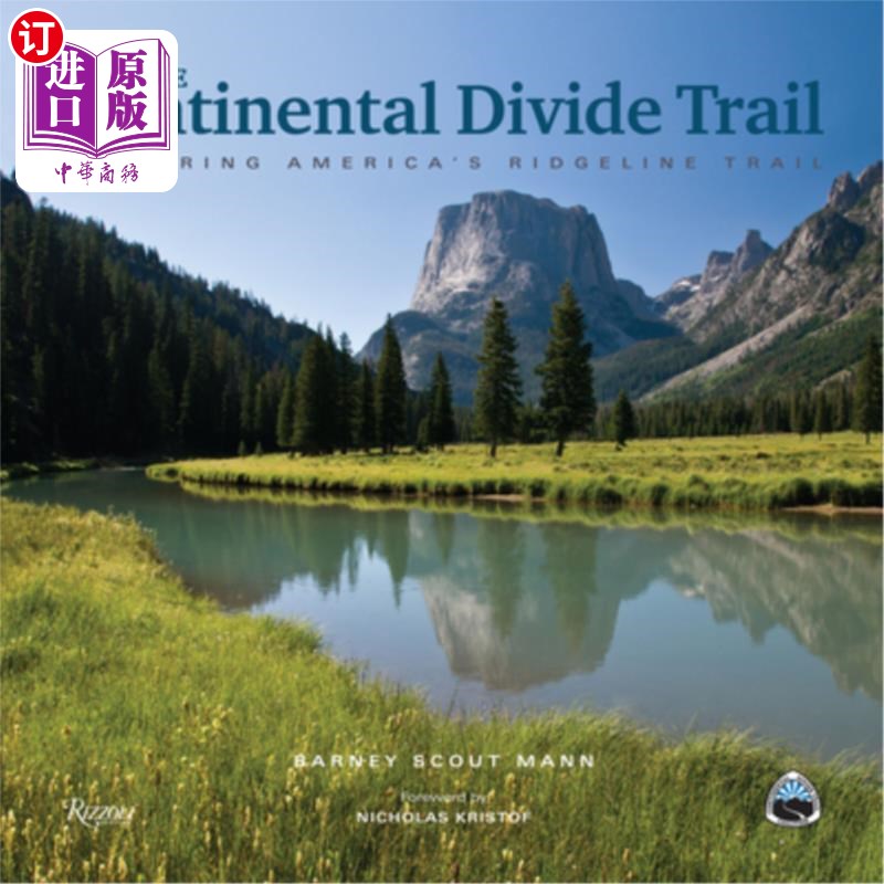 海外直订the continental divide trail: exploring americas
