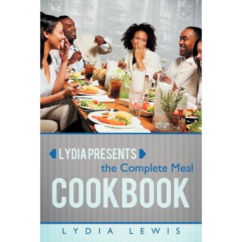 预订 Lydia Presents the Complete Meal Cookbook