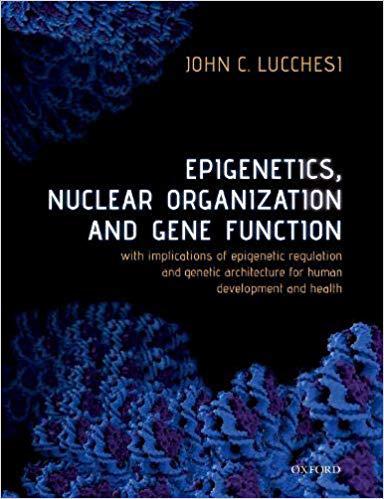 【预订】epigenetics, nuclear organization & gene