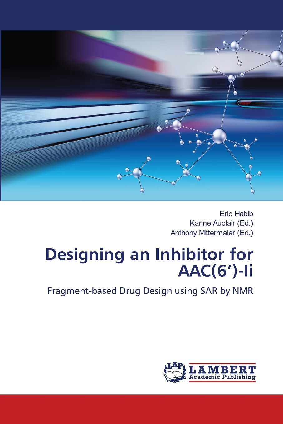 【预售按需印刷】designing an inhibitor for aac(6 )-ii
