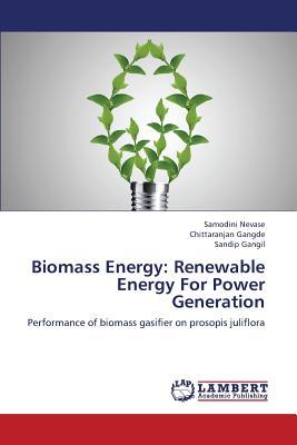 预订biomass energy: renewable energy for power gener