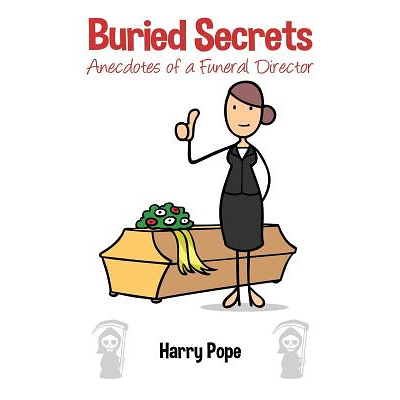 预订 Buried Secrets: Anecdotes of a Funeral Director