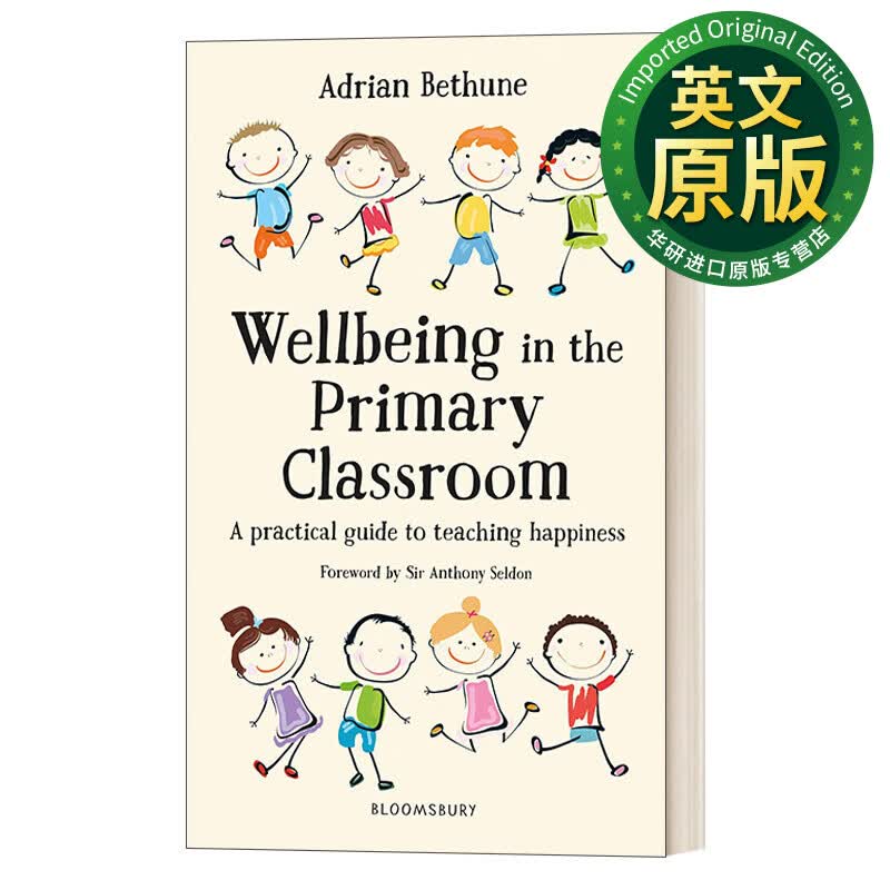 Wellbeing in the Primary Classroom 小学课堂的幸福提升指南 英文版 进口英语原版书籍 英文原版