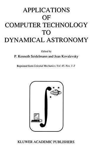 预订 Applications of Computer Technology to Dynamical Astronomy