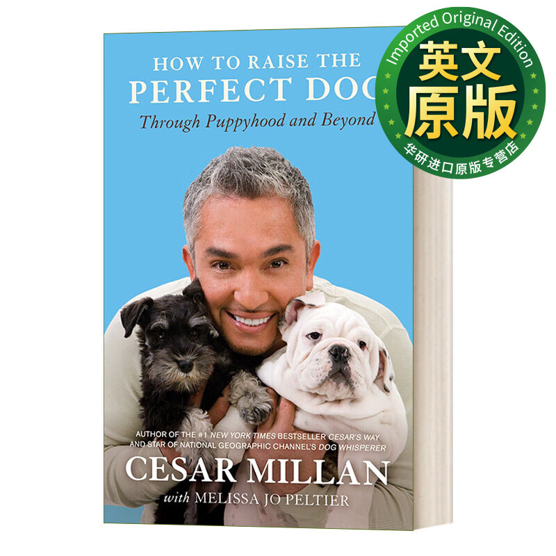 如何培养完美的狗 英文原版 how to raise the perfect dog 从幼犬期