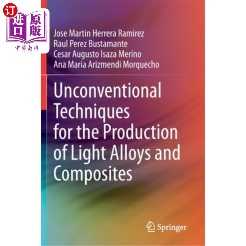 海外直订unconventional techniques for the production of light