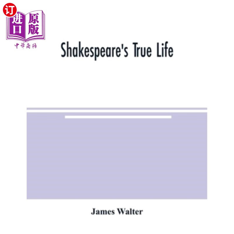海外直订shakespeares true life 莎士比亚的真实生活