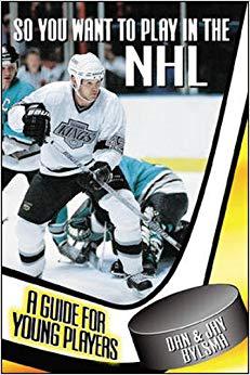 So You Want to Play in the Nhl