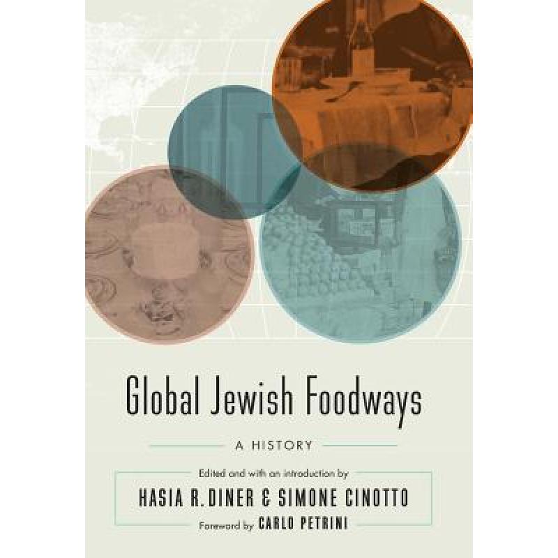 预订 Global Jewish Foodways: A History