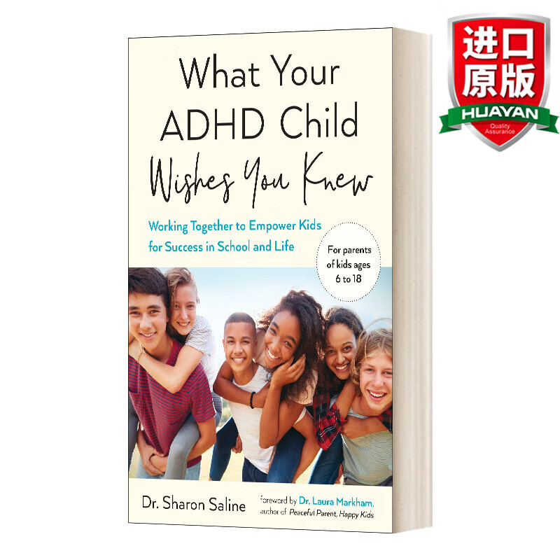 What Your ADHD Child Wishes You Knew 英文原版 你的多动症孩子希望你知道什么 一起努力让孩子在学校和生活中获得成功 英文版怎么样,好用不?