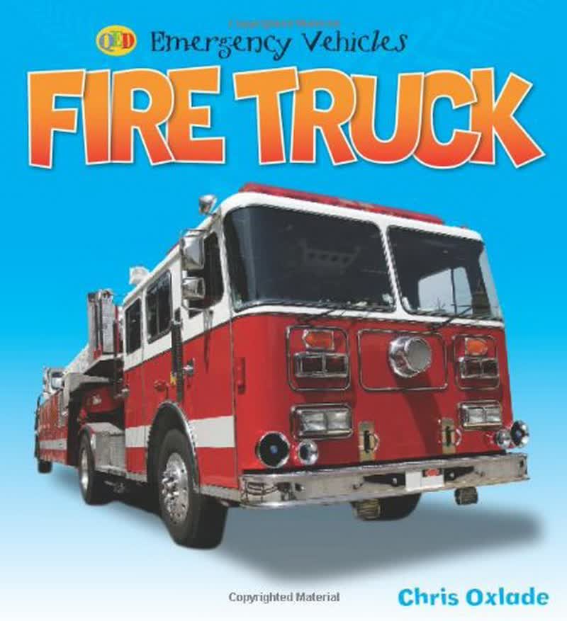 Emergency Vehicles: Fire Trucks