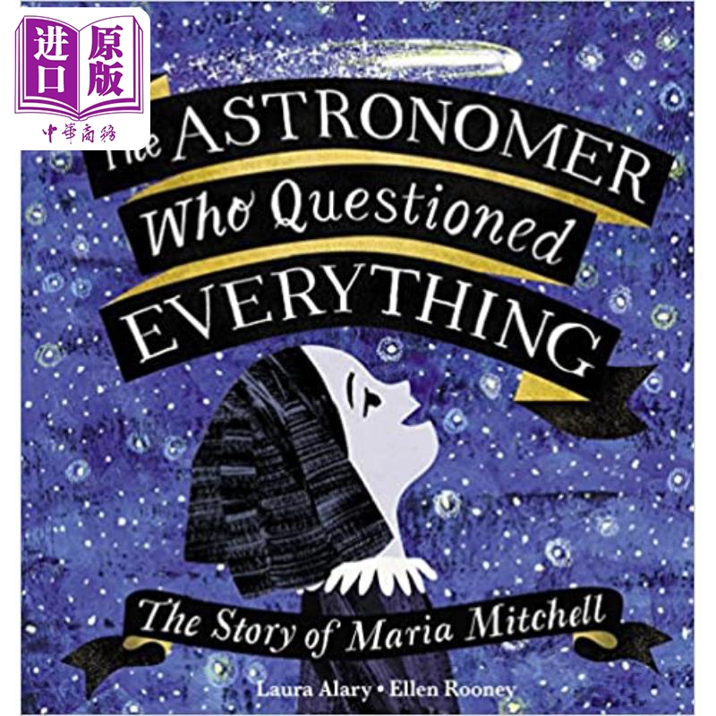 the astronomer who questioned everything 天文学家 英文原版儿童