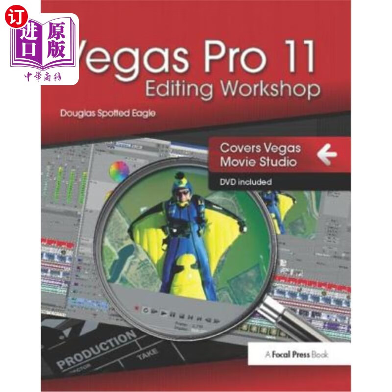 海外直订vegas pro 11 editing workshop 维加斯专业编辑工作坊