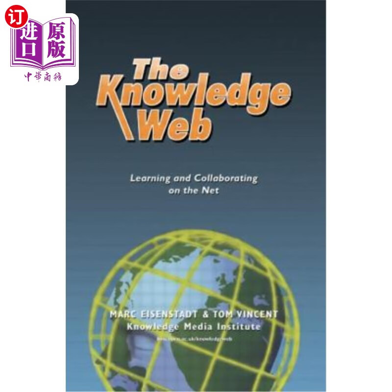 the knowledge web: learning and collaborating on the net 知识网