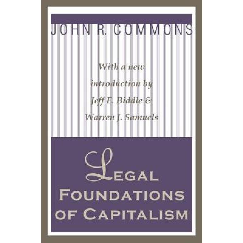预订 Legal Foundations of Capitalism: With a New ...