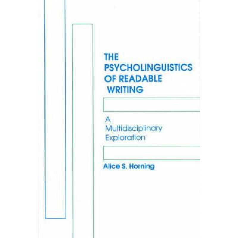 【4周达】the psycholinguistics of readable writing: a