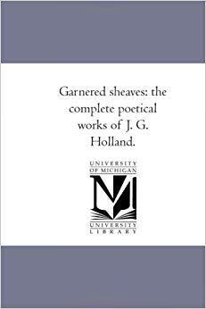 garnered,transcription 【预订】garnered sheaves: the complete poetical