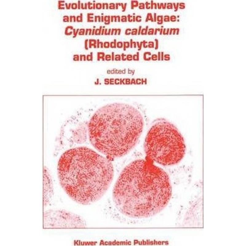 预订 Evolutionary Pathways and Enigmatic Algae : ...