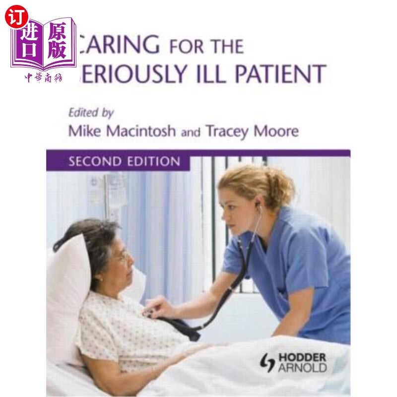 海外直订医药图书caring for the seriously ill patient 2e 重症病人