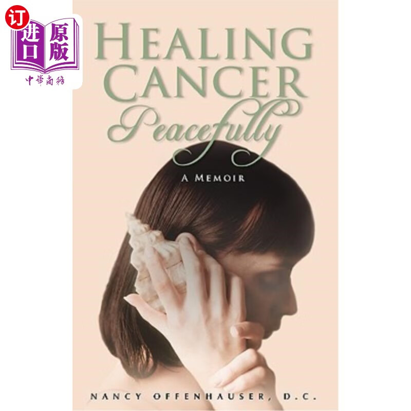 海外直订医药图书healing cancer peacefully 和平治愈癌症