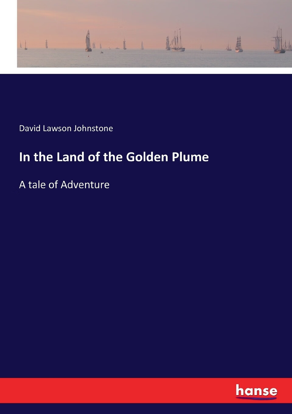 【预售 按需印刷】in the land of the golden plume