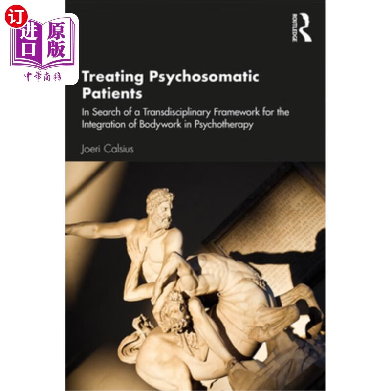 海外直订医药图书treating psychosomatic patients: in search of a