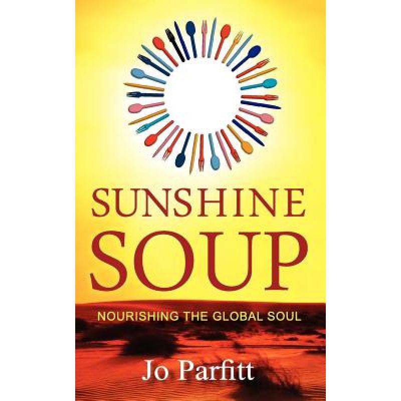 预订 Sunshine Soup - Nourishing the Global Soul