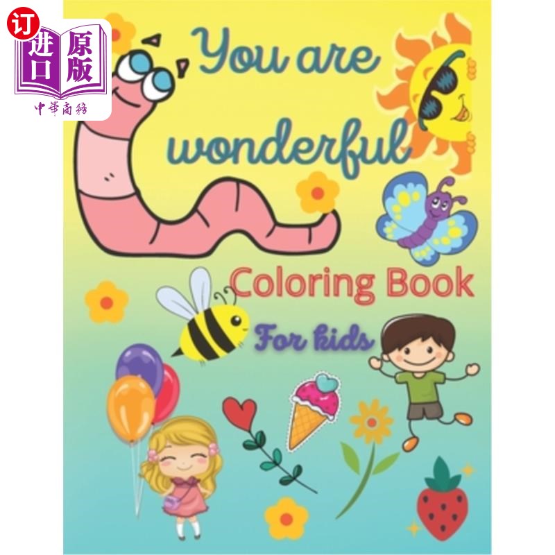 book for kids: a pretty coloring book wich  你是很棒的儿童涂色书