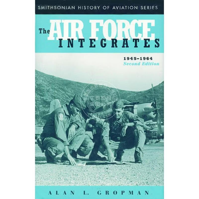 预售 The Air Force Integrates, 1945-1964, Second Edition 企鹅兰登