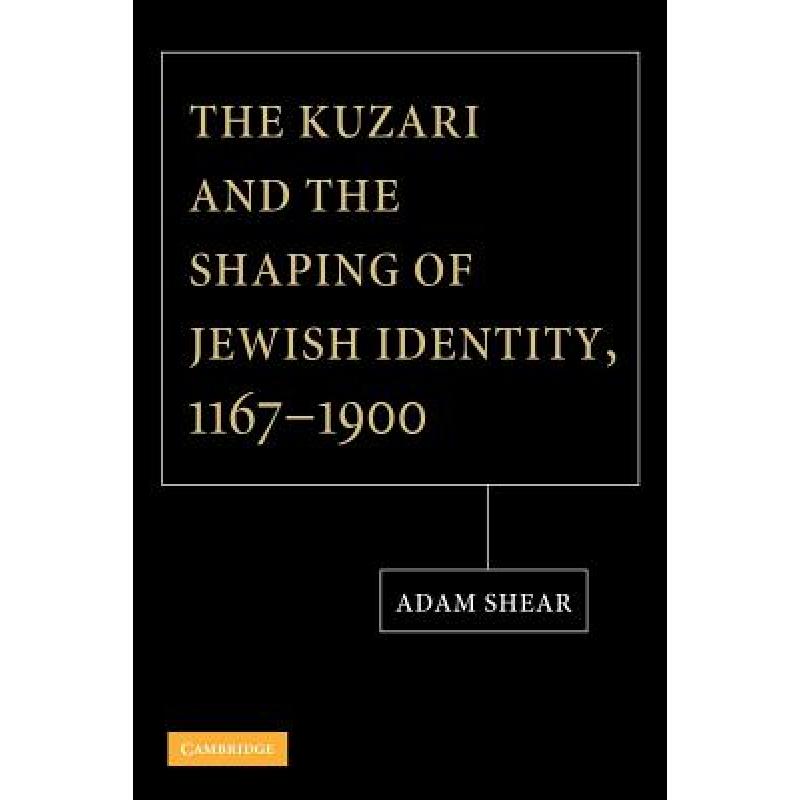 预订 The Kuzari and the Shaping of Jewish Identity, 1167-1900