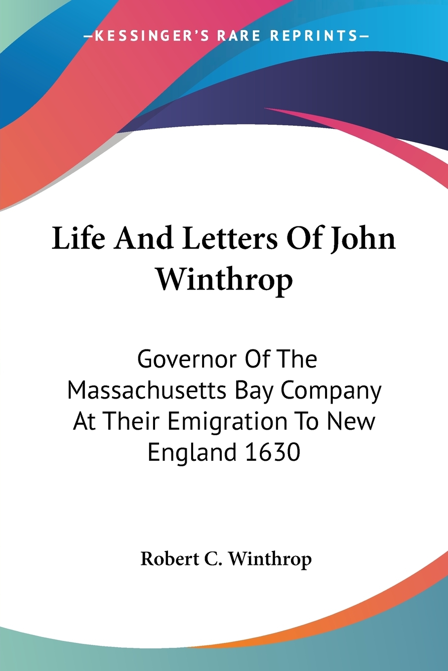 预售 按需印刷 life and letters of john winthrop